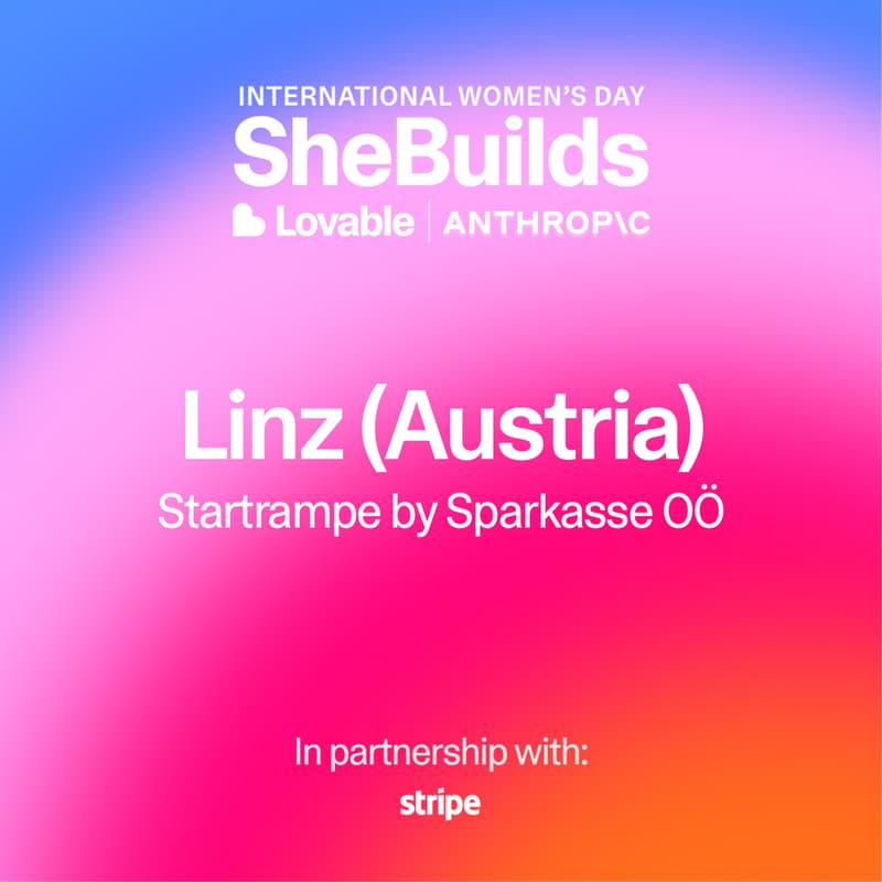 Cover Image for Linz (Austria) x SheBuilds on Lovable for International Women's Day