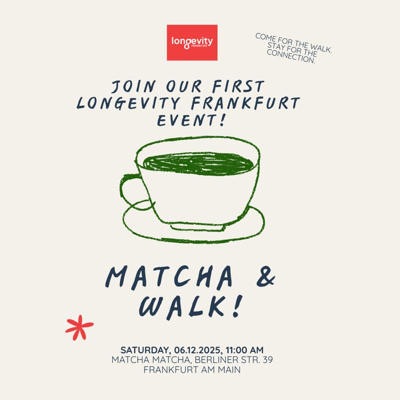 Cover Image for [First Longevity Frankfurt event] Matcha & Walk!