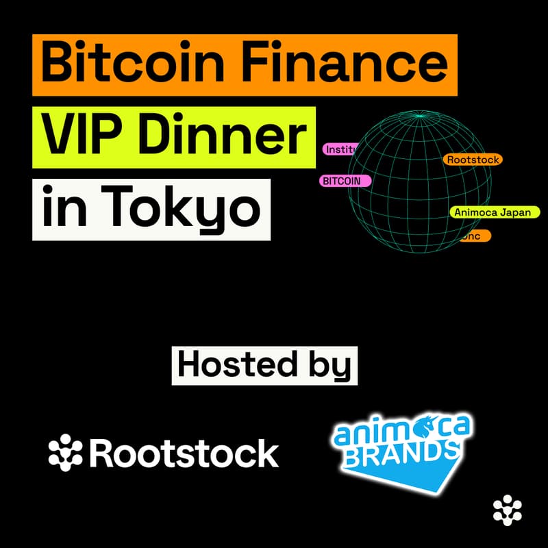 Cover Image for VIP Dinner hosted by Rootstocklabs × Animoca Brands 🟠