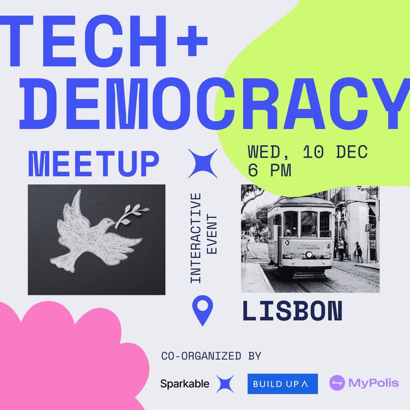 Cover Image for Tech + Democracy Meetup 🇵🇹 Lisbon