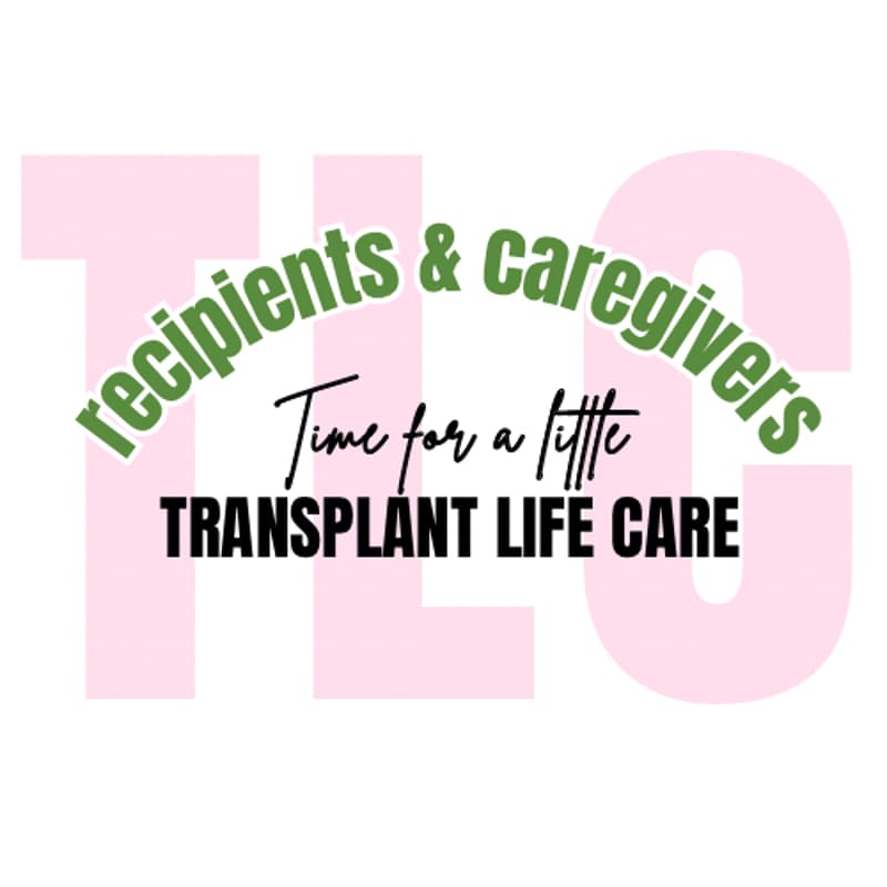 Cover Image for T.L.C. (Transplant Life Care) Meetup hosted by Genie Kilpatrick Foundation (free event)