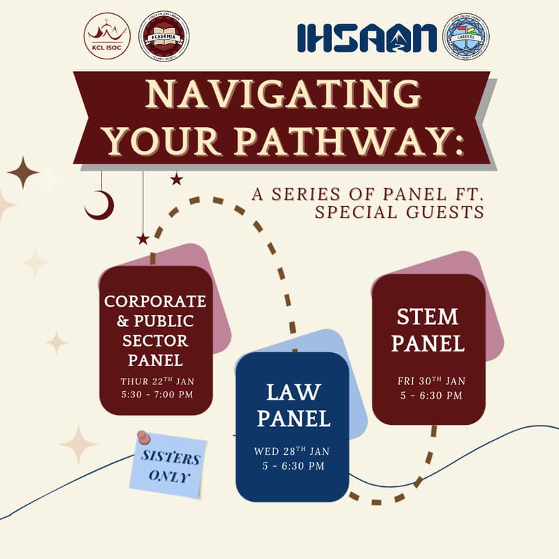 Cover Image for Navigating Your Pathway in Corporate - KCL ISOC x IHSAAN Sisters Careers Series