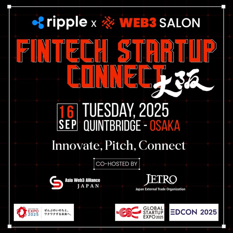 Cover Image for FinTech Startup Connect – Ripple X Web3 Salon @ Global Startup Expo Osaka & EDCON Osaka