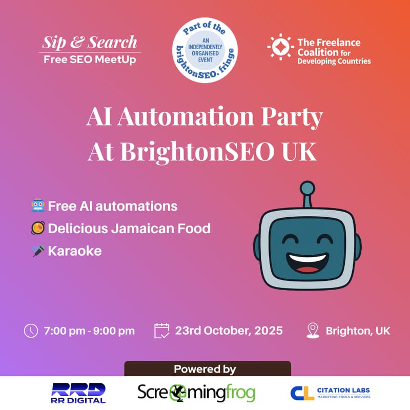 Cover Image for Sip & Search Free SEO Meetup: AI Automation Party at BrightonSEO UK  [Fringe Event]