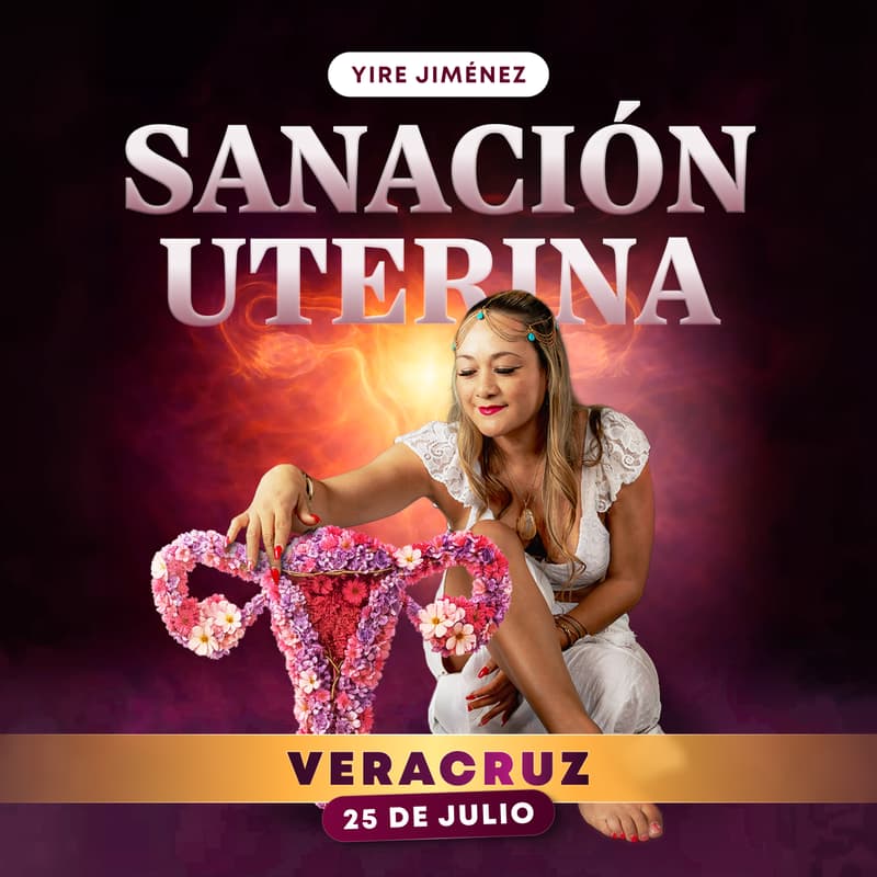 Cover Image for Sanacion Uterina con Yire Jimenez Veracruz