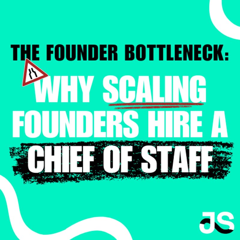 Cover Image for The Founder Bottleneck: Why Scaling Founders Hire a Chief of Staff