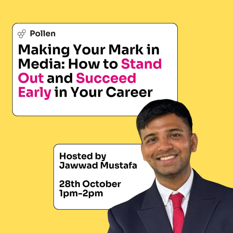 Cover Image for Making Your Mark in Media: How to Stand Out and Succeed Early in Your Career