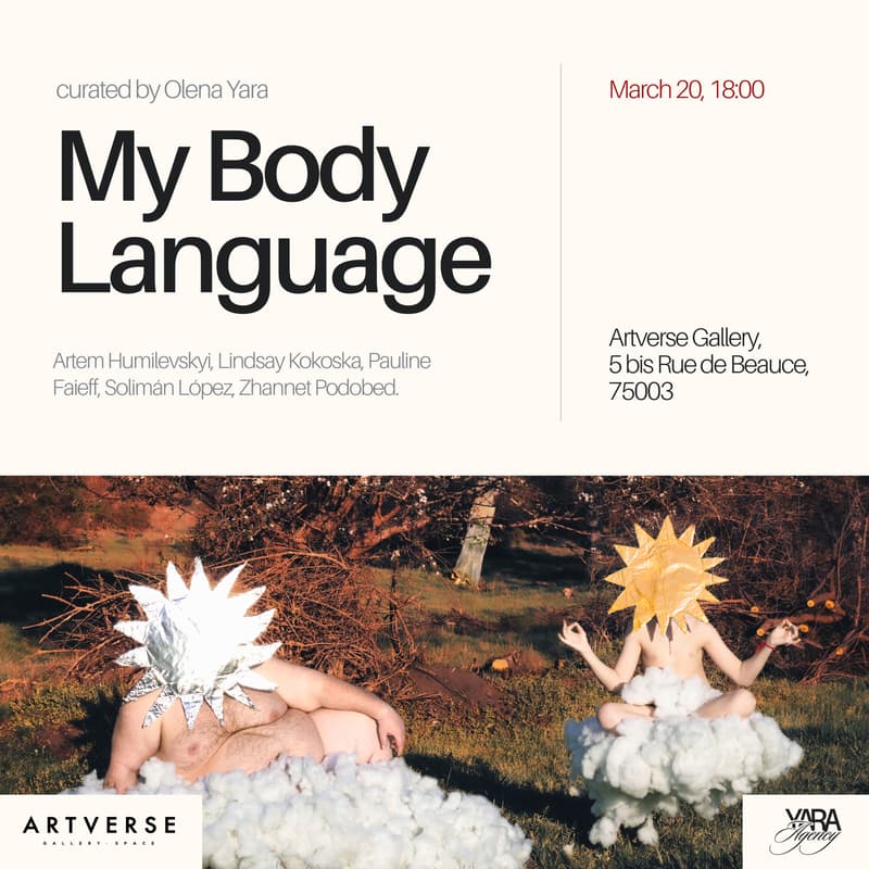 Cover Image for My Body Language curated by Olena Yara [Exhibition Opening]
