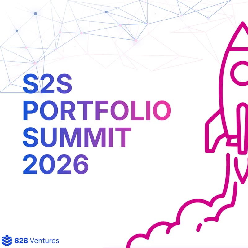 Cover Image for S2S Ventures Portfolio Summit S1 2026