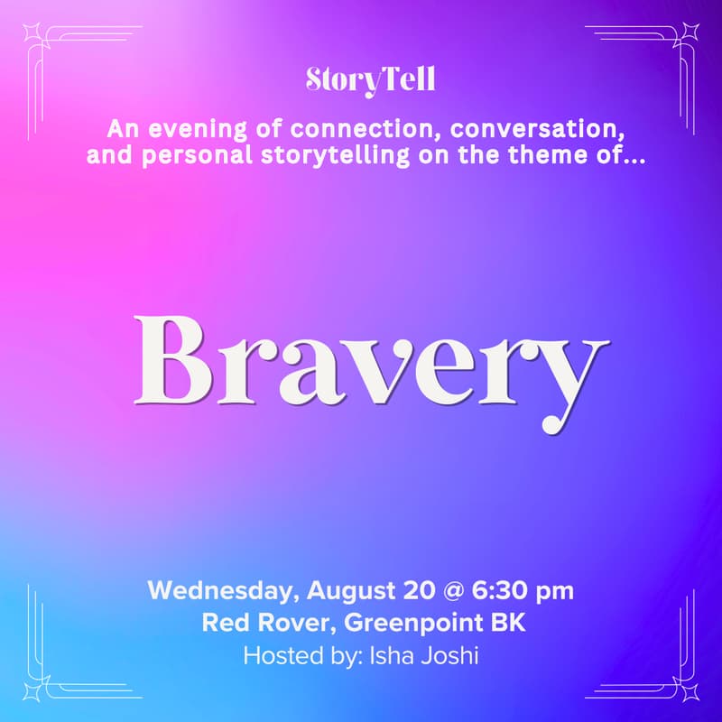 Cover Image for StoryTell 8/20: Bravery