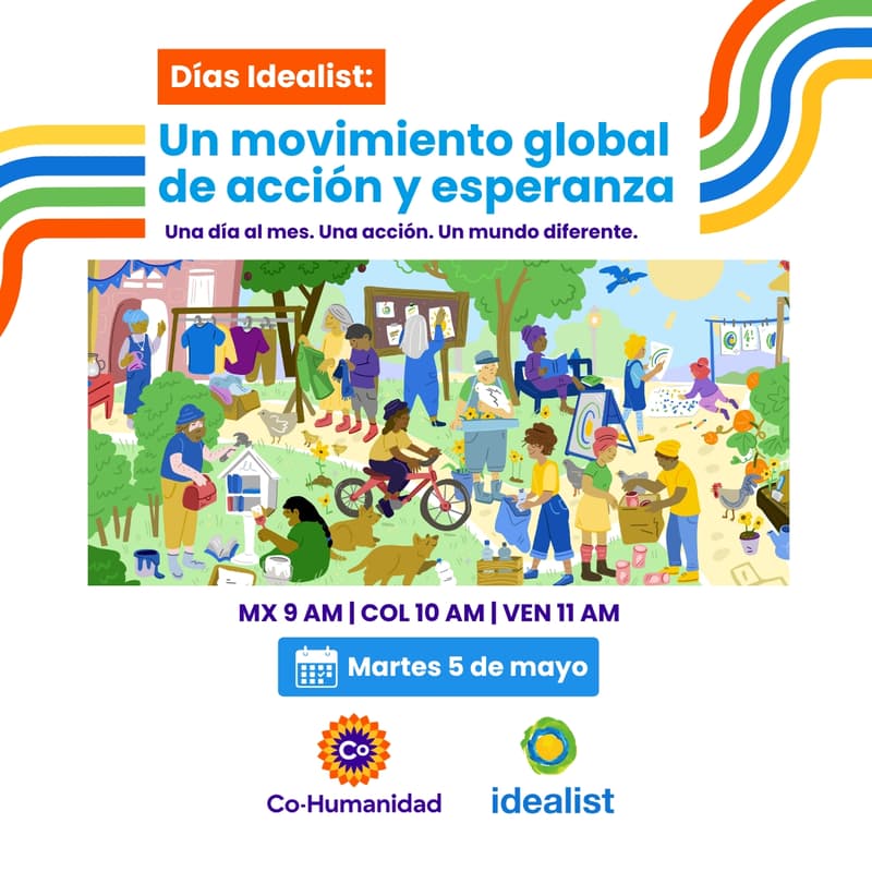 Cover Image for Días Idealist: un movimiento global de acción y esperanza ✨