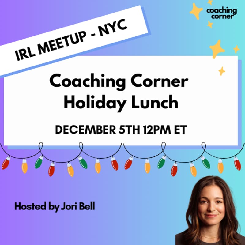 Cover Image for IRL Meetup: Coaching Corner Holiday Lunch