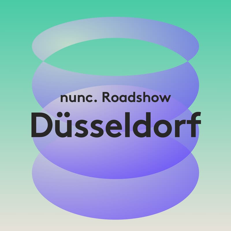 Cover Image for nunc. Roadshow Düsseldorf