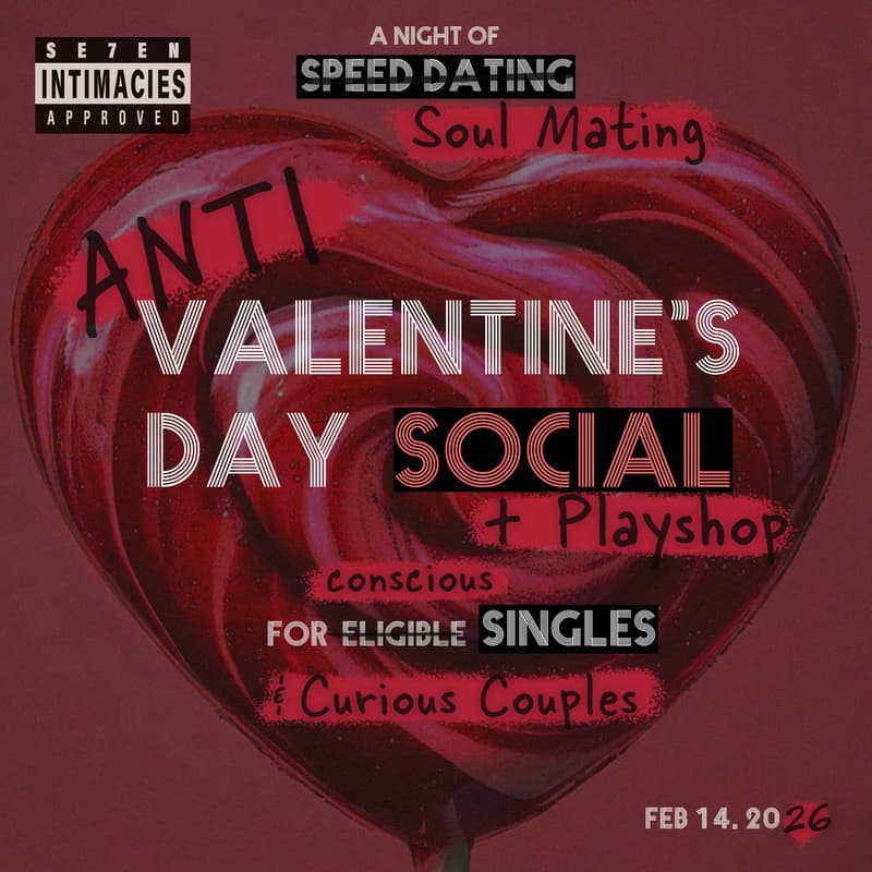 Cover Image for 🐦‍🔥 7 Intimacies Playshop x Social ❣️ Valentine's Day Edition