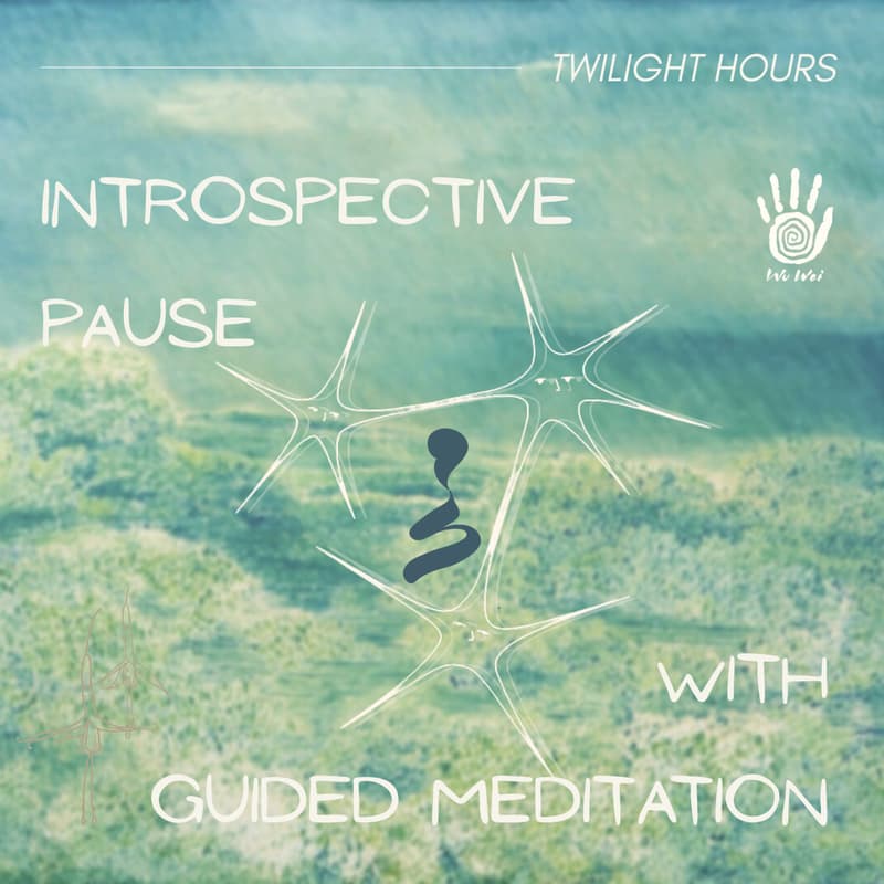 Cover Image for Twilight – Introspective Pause with Guided Meditation