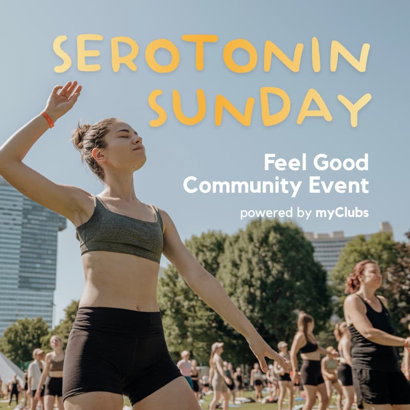 Cover Image for Serotonin Sunday: Feel Good Community Event powered by myClubs