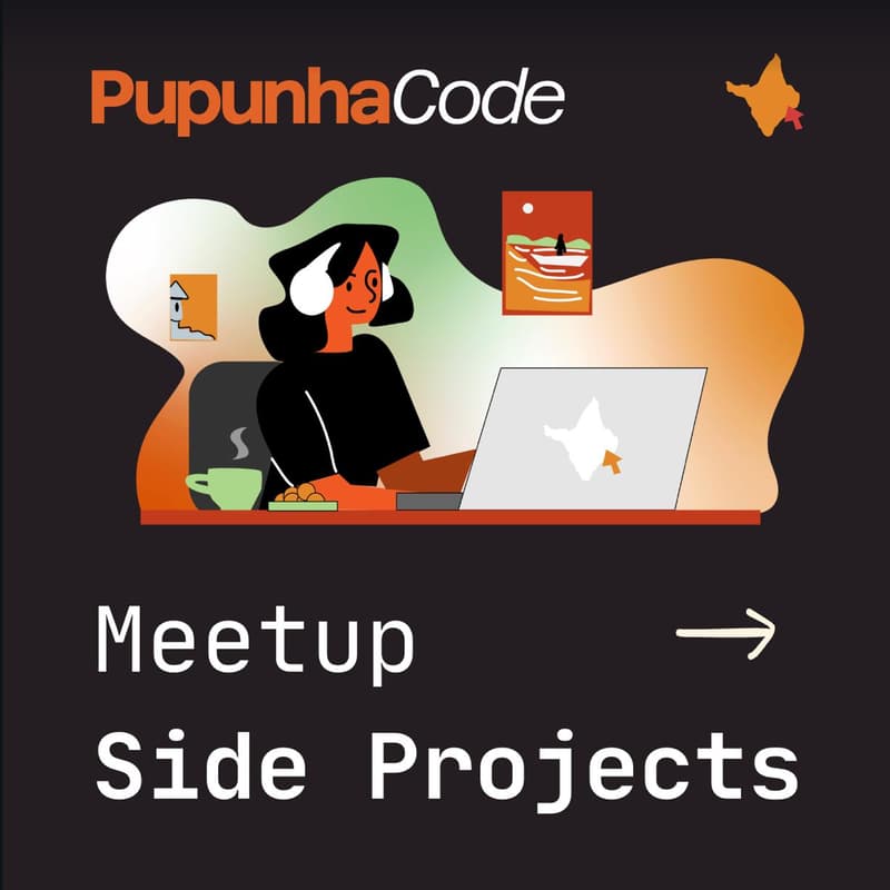 Cover Image for PupunhaCode Meetup: Side Projects