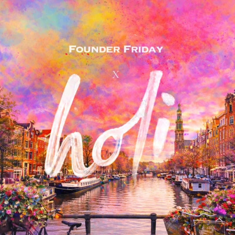 Cover Image for Founder Friday x Holi