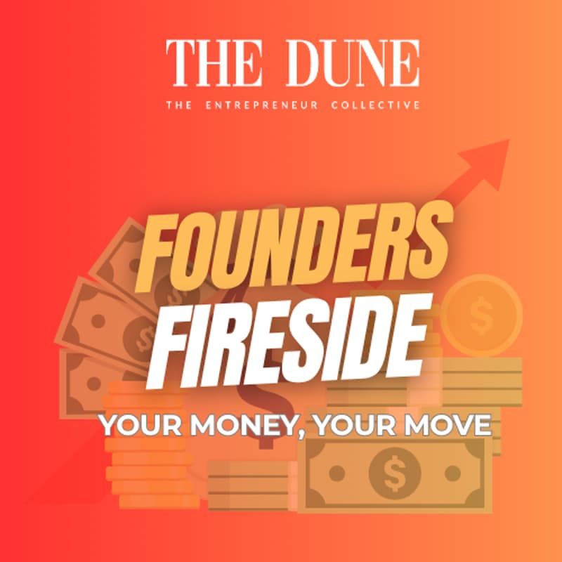 Cover Image for Founder's Fireside: Your Money, Your Move