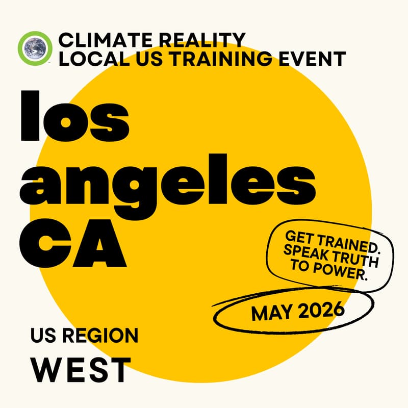 Cover Image for Los Angeles, CA - Climate Reality Local Training Event
