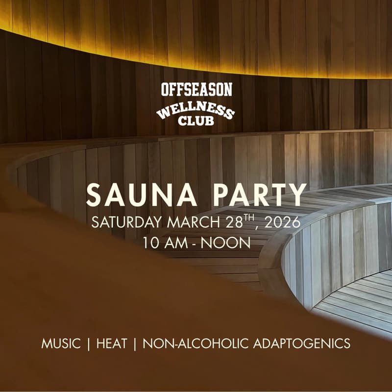 Cover Image for Offseason Wellness Club Sauna Party