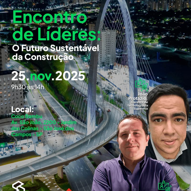 Cover Image for Encontro de Líderes: O Futuro Sustentável da Construção em SÃO JOSÉ DOS CAMPOS