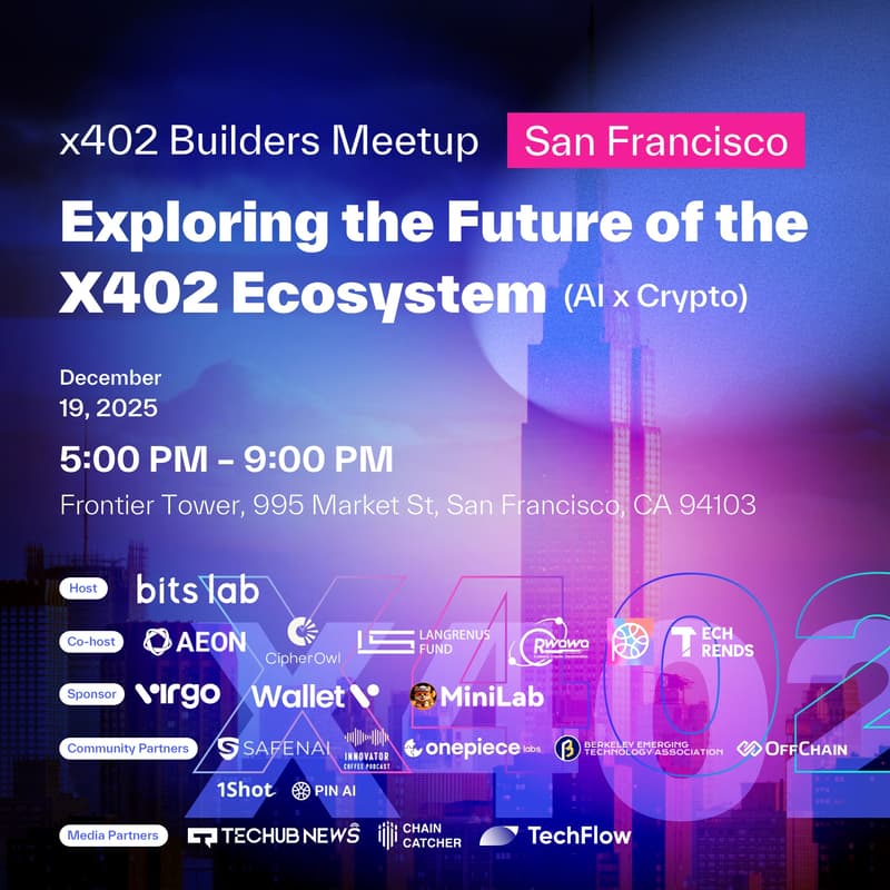 Cover Image for x402 Builders Meetup（AI x Crypto)