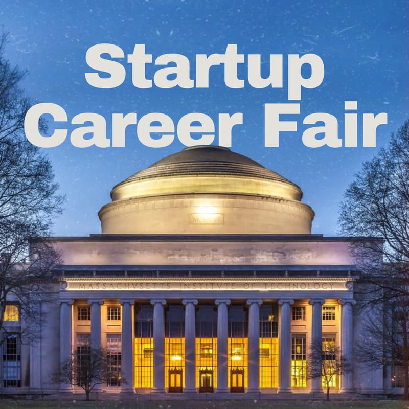 Cover Image for MIT Undergraduate Startup Career Fair