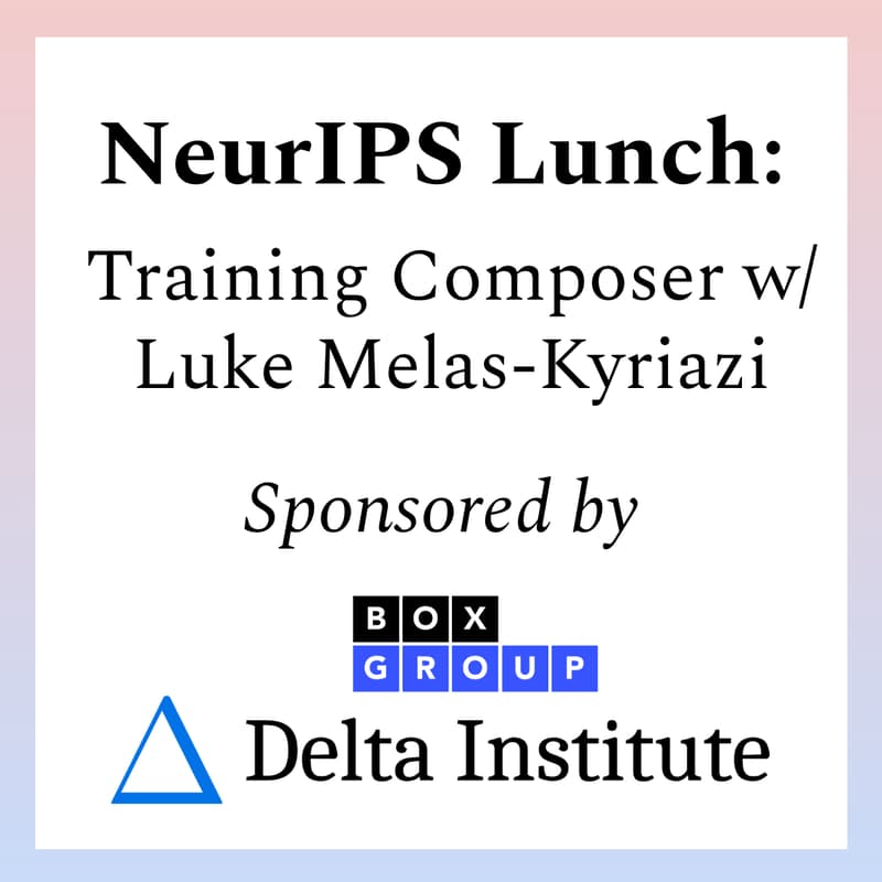 Cover Image for NeurIPS Lunch: Training Composer