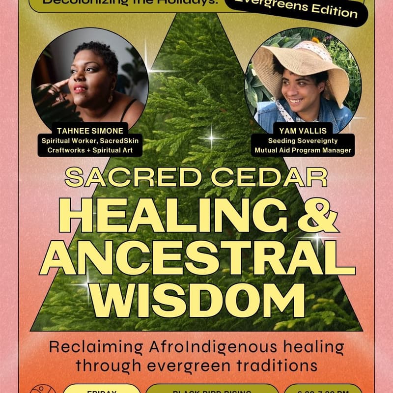 Cover Image for (IRL) Sacred Cedar: Healing and Ancestral Wisdom