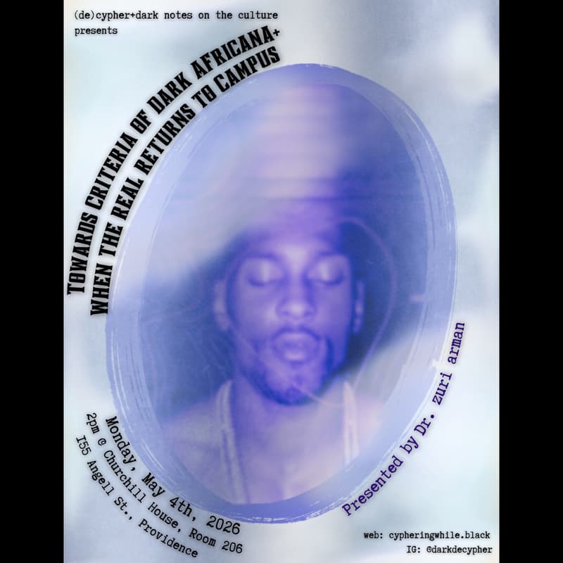 Cover Image for Towards Criteria of Dark Africana+When The Real Returns to Campus Dissertation Presentation