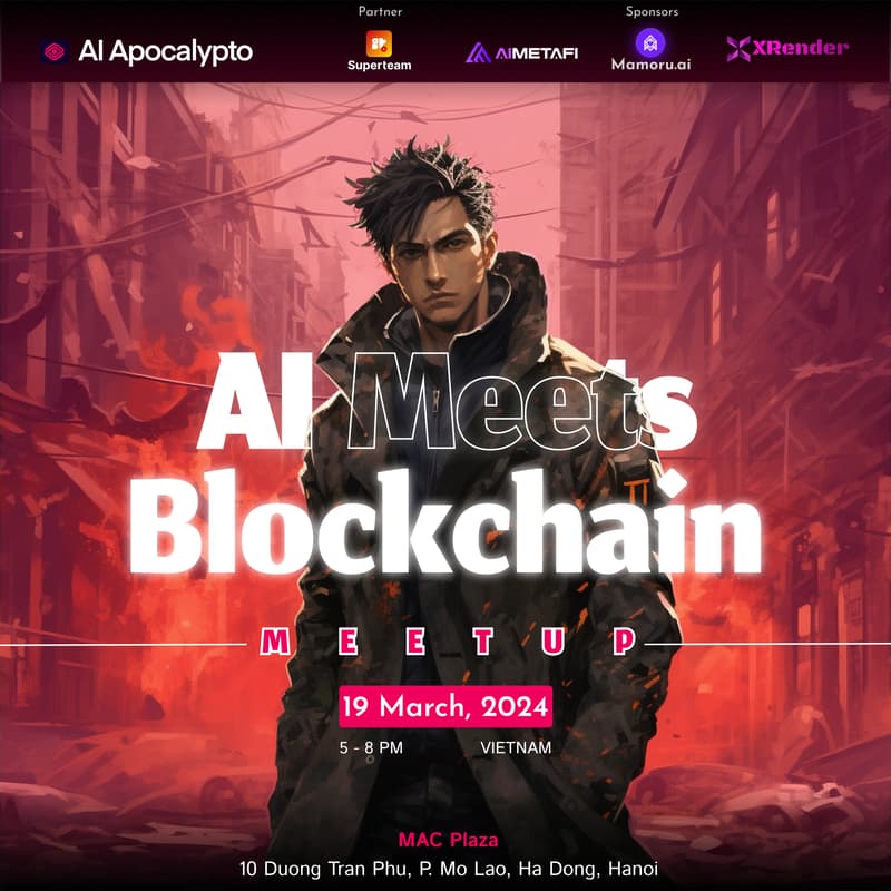 Cover Image for AI Meets Blockchain Meetup 🇻🇳
