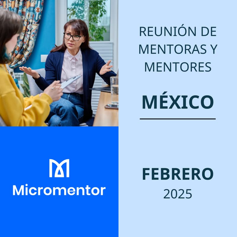 Cover Image for Reunión de Mentoras y Mentores de México - Febrero 2025