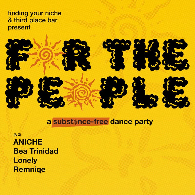 Cover Image for For The People: A Substance-Free Dance Party