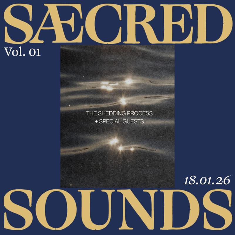 Cover Image for Sæcred Sounds | Vol. 01 | The Shedding Process