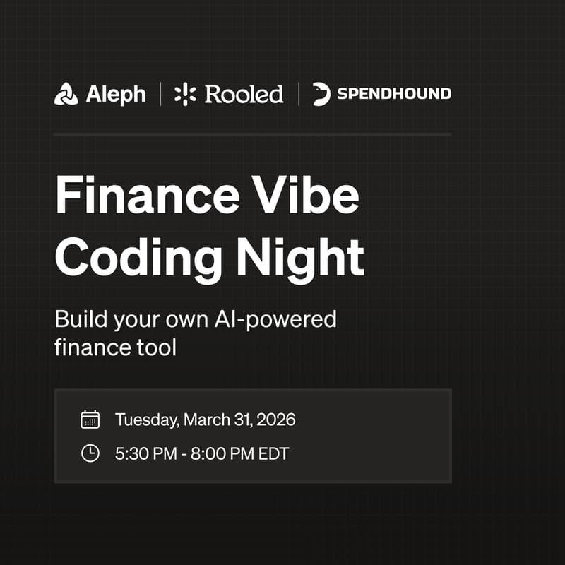 Cover Image for Rooled x SpendHound x Aleph - Finance Vibe Coding Night