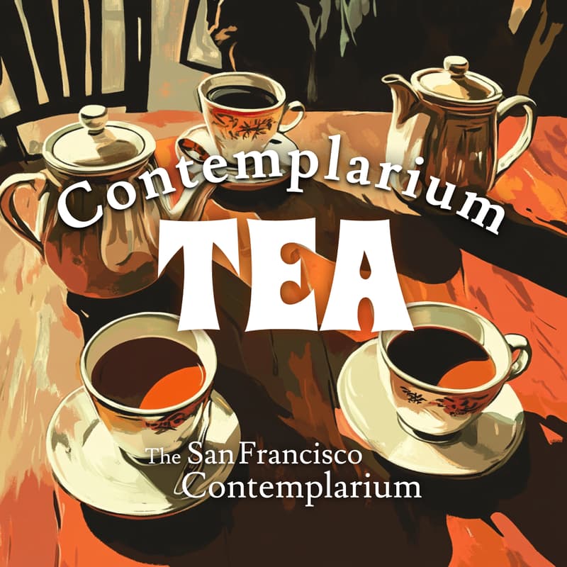 Cover Image for Contemplarium Tea + Info Session