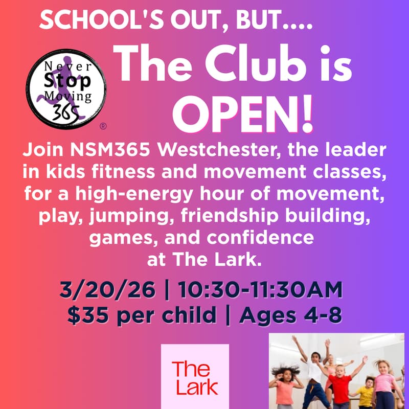 Cover Image for NeverStopMoving365 Club x The Lark: School's Out Pop Up Class!