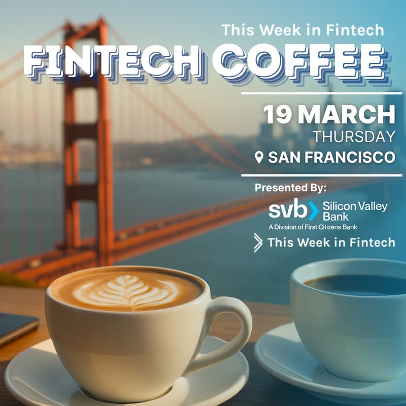 Cover Image for SF Fintech Coffee March