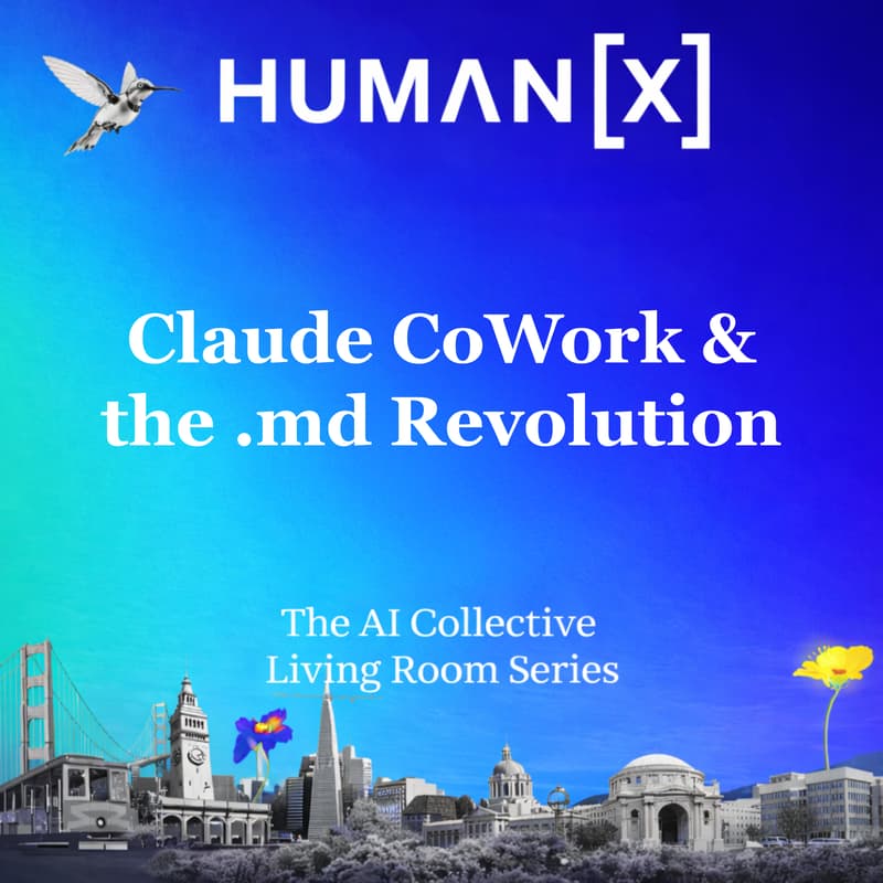 Cover Image for HumanX 2026 — The #1 AI Conference (Claude CoWork & the .md Revolution)