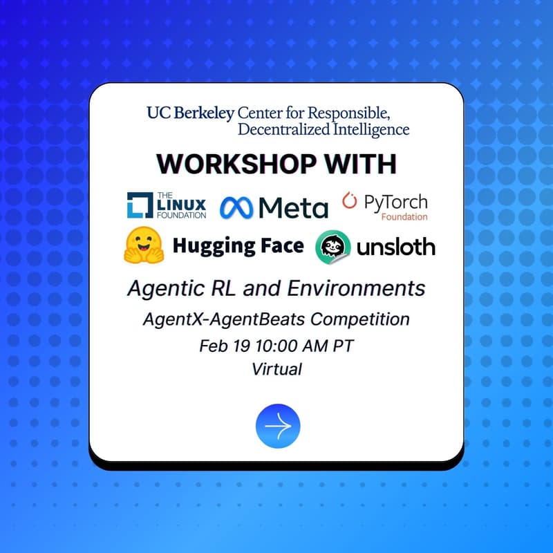 Cover Image for Linux/PyTorch Foundation Workshop w. Meta, HuggingFace, and Unsloth: Agentic RL and Environments | AgentX-AgentBeats Competition