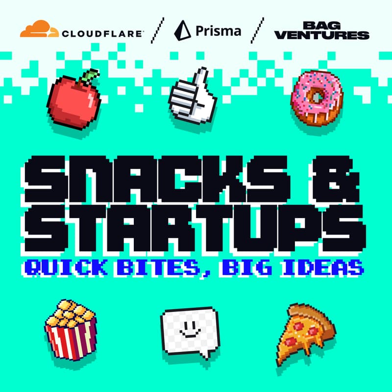 Cover Image for Snacks & Startups
