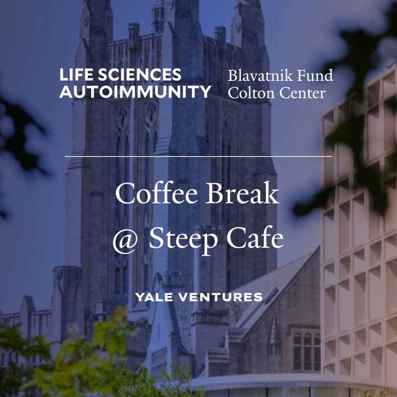 Cover Image for Coffee Break w/ Yale Ventures @ Steep Cafe