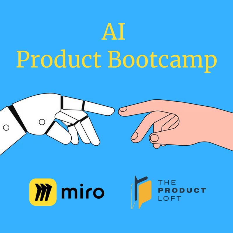 Cover Image for AI Product Bootcamp - Miro x The Product Loft (TPL)