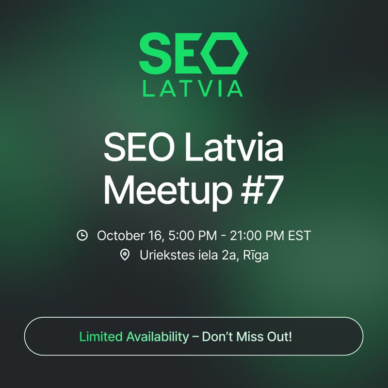Cover Image for SEO Latvia Meetup #7
