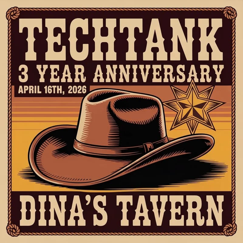 Cover Image for This ain’t my first rodeo 🤠🪩 TECHTANK 3 YEAR ANNIVERSARY