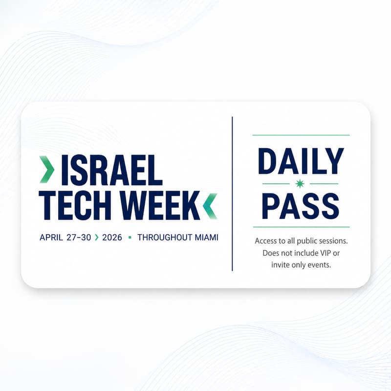 Cover Image for Israel Tech Week Miami 2026 - Daily Pass