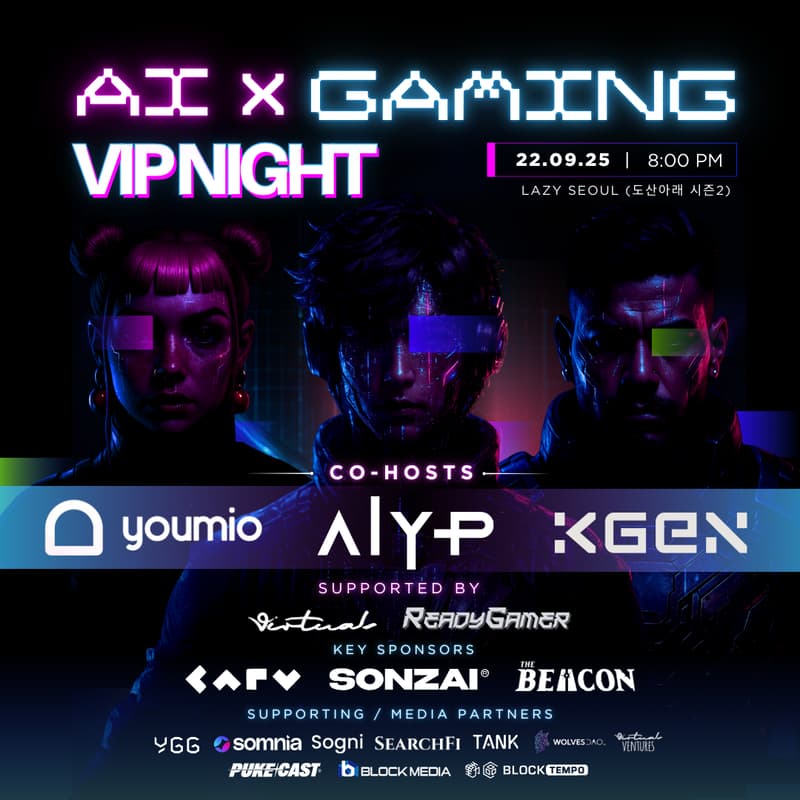Cover Image for AI x Gaming VIP Night Co-Hosted By Youmio, AgentYP & KGEN
