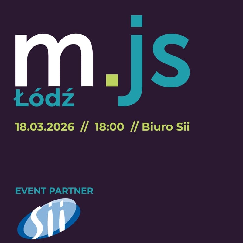 Cover Image for meet.js Łódź 03/2026