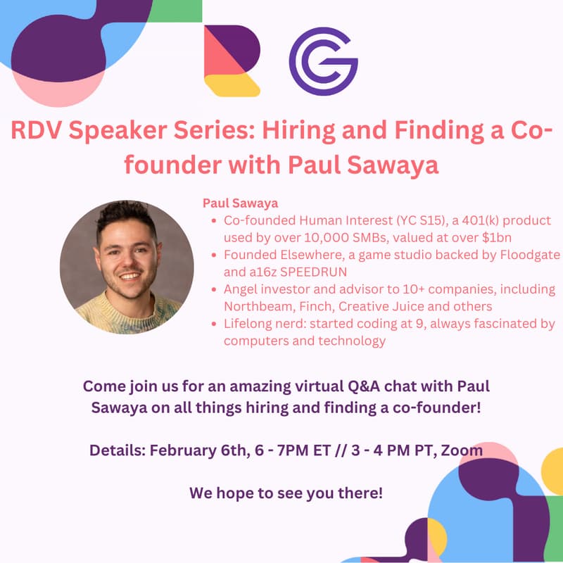 Cover Image for GC Venture Fellows Speaker Series: Hiring and Finding a Co-Founder with Elsewhere Founder Paul Sawaya
